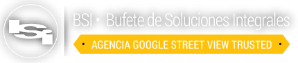 BSI | Bufete de Soliciones Integrales • Agencia Google Street View Trusted