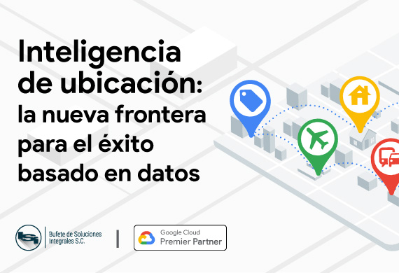 Inteligencia de ubicación: la nueva frontera para el éxito basado en datos