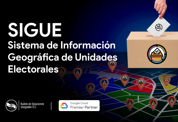 SIGUE - sistema de Información Geográfico de Unidades Electorales