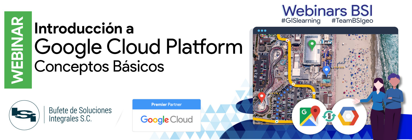 Webinar Introducción a Google Cloud Platform - Conceptos Básicos
